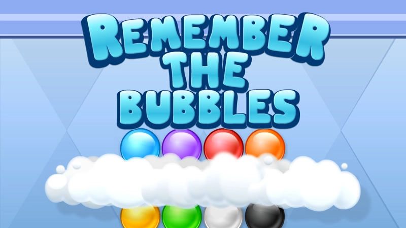 Remember the Bubbles